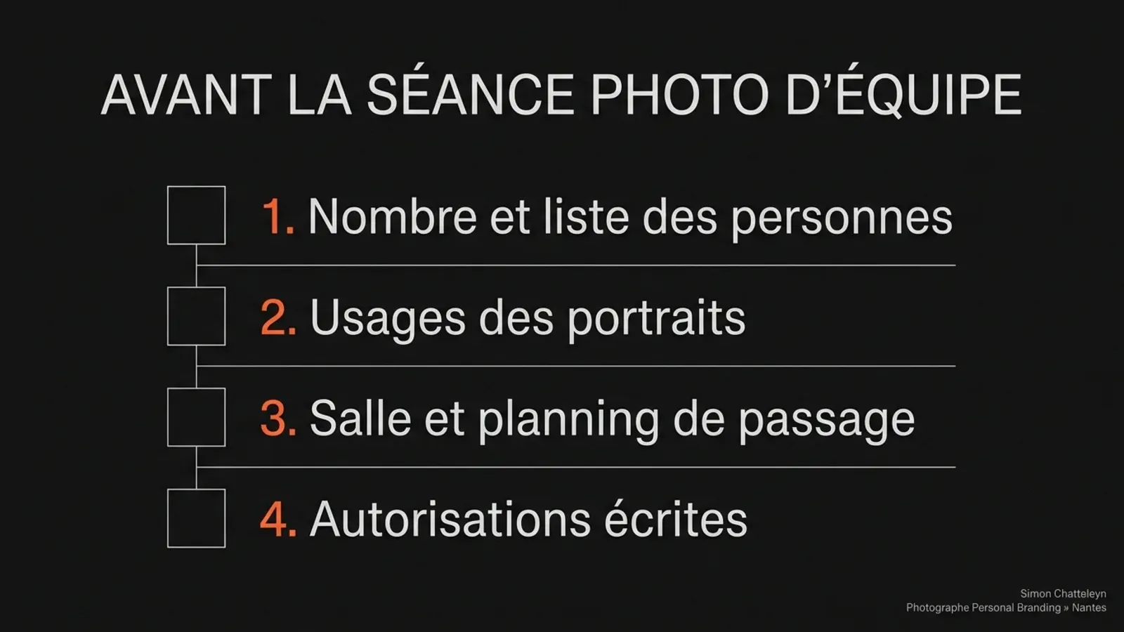 Quatre éléments à préparer avant une séance photo en entreprise : liste des personnes, usages, salle et planning, autorisations